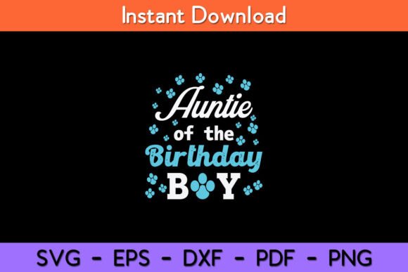 Auntie of the Birthday Boy Dog Paw Bday Embroidery Review