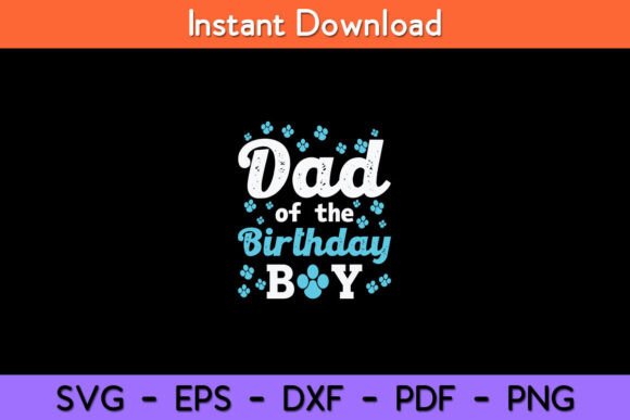 Dad of the Birthday Boy Dog Paw Bday Embroidery Design Review