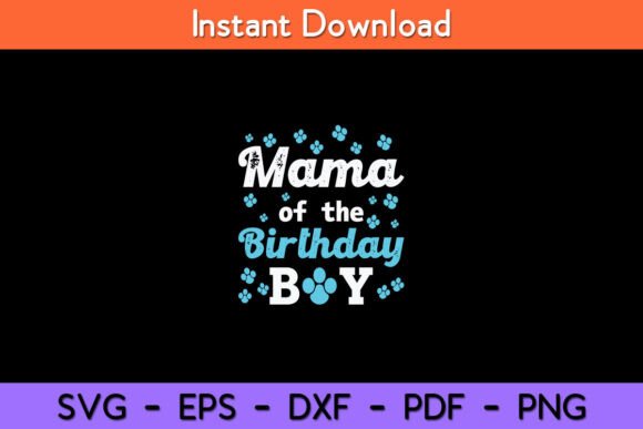 Mama of the Birthday Boy Dog Paw Bday Review