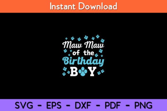 Maw Maw Dog Paw Birthday Embroidery Design